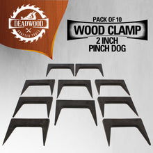 Load image into Gallery viewer, Wood Clamp 2” Inch Pinch Dog 10pc Set Woodworking Glue Up Pinch Dogs